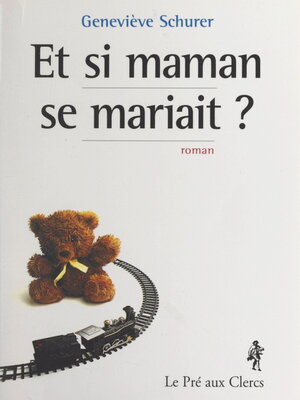 cover image of Et si maman se mariait ?